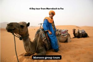 4 days tour from Marrakech to Fes