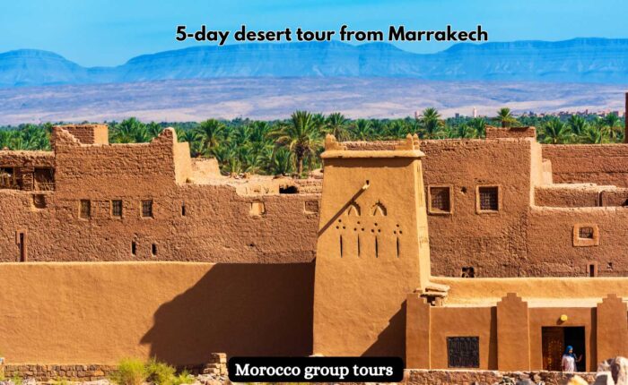 5-day desert tour from Marrakech